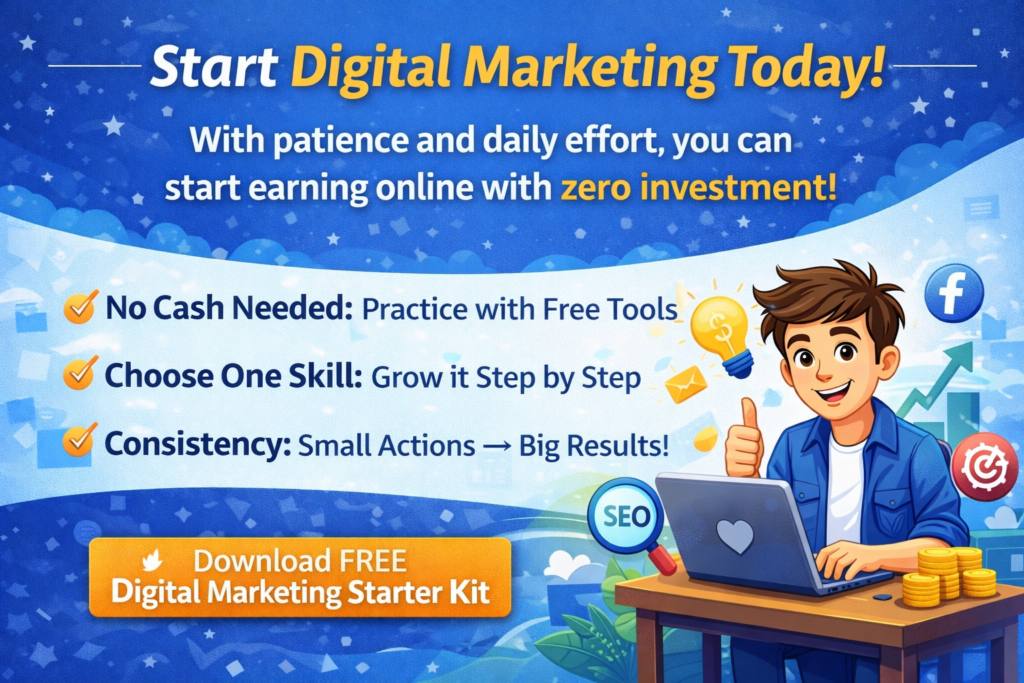 Start Digital Marketing Today with Zero Investment