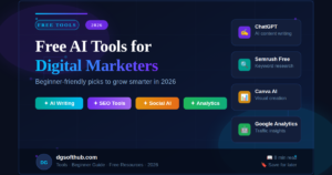 Free AI Tools Every Beginner Digital Marketer Should Use in 2026 — covering AI writing, SEO, social, and analytics tools